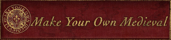 Make Your Own Medieval